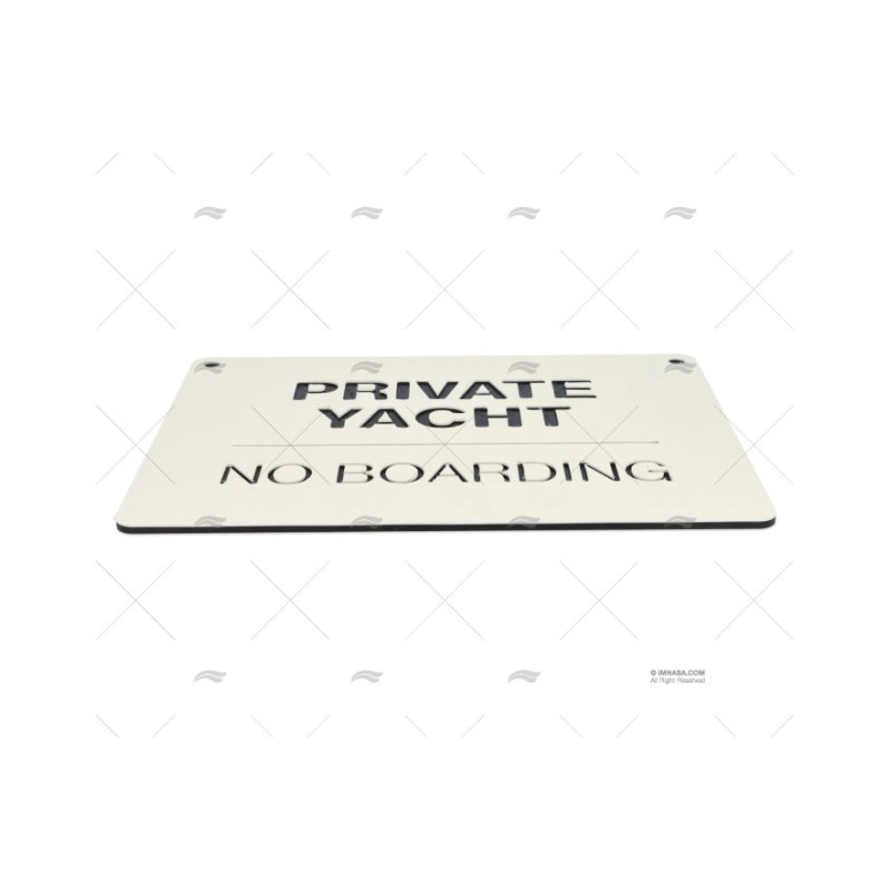 CARTEL PRIVATE YACHT NO BOARDING 30X21CM IMNASA