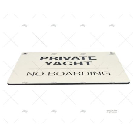 CARTEL PRIVATE YACHT NO BOARDING 30X21CM IMNASA
